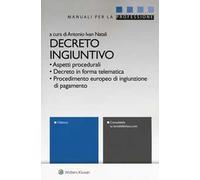 Decreto ingiuntivo. Con Contenuto digitale per download e accesso online