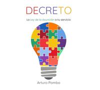 DECRETO: La Ley de la Asunción a tu servicio