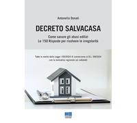 Libri Antonella Donati - Decreto Salvacasa. Come Sanare Gli Abusi Edilizi. Le 15