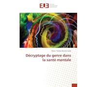Décryptage du genre dans la santé mentale