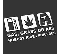 Decus Gas Grass Or Ass Nobody Rides for Free 2 L 1874 (Bianco) // Adesivo OEM JDM Style Vinyl Transfer