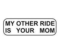 Decus My Other Ride Is Your Mom L 1410 (Nero) // Adesivo OEM JDM Style Vinyl Transfer