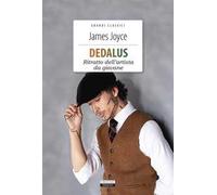 Dedalus. Ritratto dell'artista da giovane. Ediz. integrale. Con Segnalibro