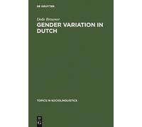 Dede Brouwer Gender Variation in Dutch (Copertina rigida)