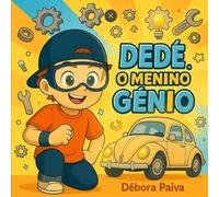 Dedé O menino gênio