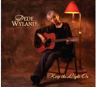 Dede Wyland - Keep The Light On
