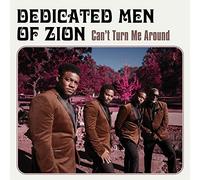 Dedicated Men Of Zio - Can'T Turn Me Around