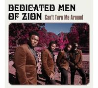 Dedicated Men of Zion Can't Turn Me Around (CD) Album
