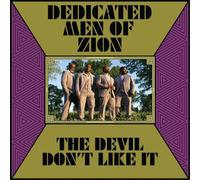 Dedicated Men of Zion The Devil Don't Like It (Vinyl LP) 12" Album