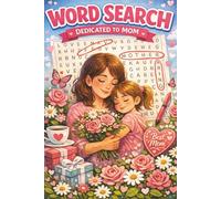 Dedicated to Mom Word Search: Puzzle Book | 6x9 inches, 100 pages | 50 puzzles