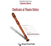 Dedicato al flauto dolce. Gli scambi tra le dita per soprano. Vol. 2 - Dio...