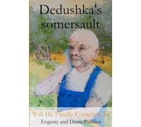 Dedushka's somersault: Will He Finally Complete It?