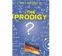 Dee A Replogle The Prodigy (Copertina rigida)