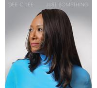 Dee C. Lee Just Something (Vinyl LP) 12" Album