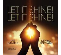 Dee Daniels & Denzel Sinclaire Let It Shine Let It Shine (CD) Album