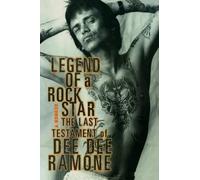 Dee Dee Ramone Legend of a Rock Star (Tascabile)