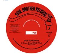 Dee Edwards - Dee Edwards- I Can Deal With That 7"