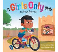 Remesh Ram Dee Hale A Girls Only Club - No Boys Allowed (Tascabile)