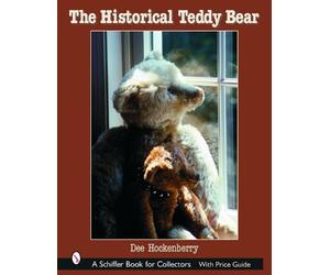 Dee Hockenberry The Historical Teddy Bear (Copertina rigida)