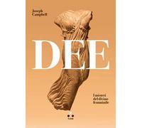 Dee. I misteri del divino femminile