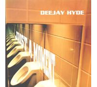Dee Jay Hyde - Just a moment / Vinyl Maxi Single [Vinyl 12'']
