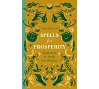 Dee Johnson Spells for Prosperity (Copertina rigida) Modern Witch's Spells