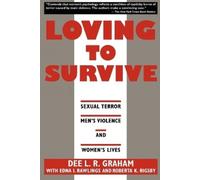 Dee L.R. Graham Loving to Survive (Copertina rigida) Feminist Crosscurrents
