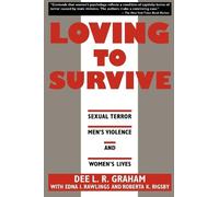 Dee L.R. Graham Loving to Survive (Copertina rigida) Feminist Crosscurrents