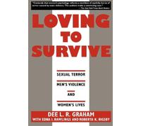 Dee L.R. Graham Loving to Survive (Tascabile) Feminist Crosscurrents