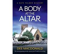 Dee MacDonald A Body at the Altar (Tascabile)