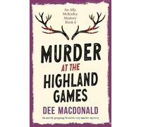 Dee MacDonald Murder at the Highland Games (Tascabile) Ally McKinley Mystery