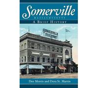 Dee Morris Dora St Martin Somerville, Massachusetts (Copertina rigida)