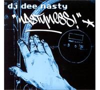 Dee Nasty - Nastyness