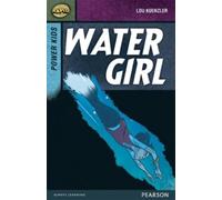 Dee Reid Lou Kuenzler Rapid Stage 7 Set A: Power Kids: Water Girl (Tascabile)