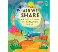 Dee Romito The Air We Share (Copertina rigida) Books for a Better Earth