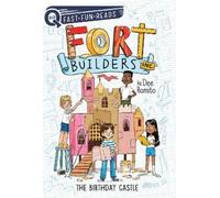 Dee Romito The Birthday Castle (Copertina rigida) Fort Builders Inc.