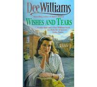 Dee Williams Wishes and Tears (Tascabile)