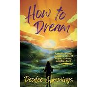 Deedee Cummings How to Dream (Tascabile)
