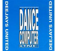DEEJAYS UNITED / DANCE COMPUTER VOL 1