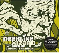 Deekline and Wizard - Back Up Coming Through