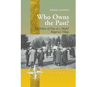Deema Kaneff Who Owns the Past? (Copertina rigida)