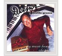 Deems & Seattle Groove - My Music Loves Christmas