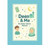 Deen and Me: My Daily Islamic Planner