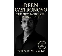 Deen Castronovo: The Mechanics of Persistence: Deen Castronovo, Journey, and the Discipline Behind Arena Rock