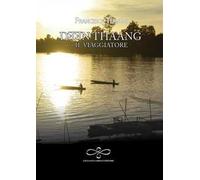Deen Thaang, il viaggiatore