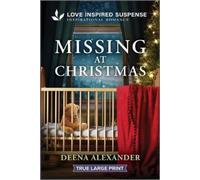 Deena Alexander Missing at Christmas (Tascabile)