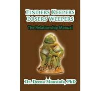 Deena Moustafa Finders Keepers Losers WeepersThe Marriage Manual (Tascabile)