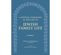 Deena R. Zimmerman Rabbi A Lifetime Companion to the Laws of Jewis (Tascabile)