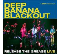 Deep Banana Blackout - Release the Grease