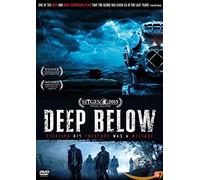 Deep below